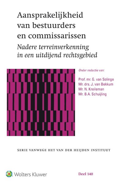 Aansprakelijkheid van bestuurders en commissarissen, J. van Bekkum ; N. Kreileman ; B.A. Schuijling - Gebonden - 9789013143935