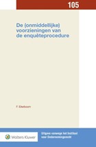 De (onmiddellijke) voorzieningen van de enqueteprocedure | Floor Eikelboom | 