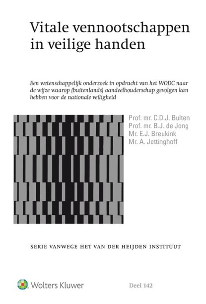 Vitale vennootschappen in veilige handen, C.D.J. Bulten ; B.J. de Jong ; E.J. Breukink ; A. Jettinghoff - Gebonden - 9789013144505
