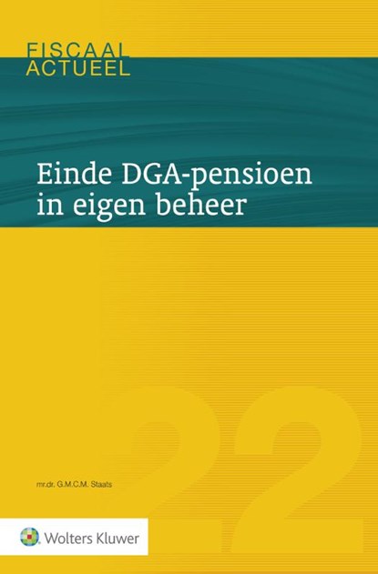 Einde DGA-pensioen in eigen beheer, E.J.W. Heithuis ; R.C. de Smit ; L.J.A. Pieterse - Paperback - 9789013144574
