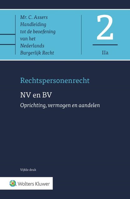 NV en BV - Oprichting, vermogen en aandelen, Prof. Mr. M. van Olffen ; Mr. G. Rensen - Gebonden - 9789013144635