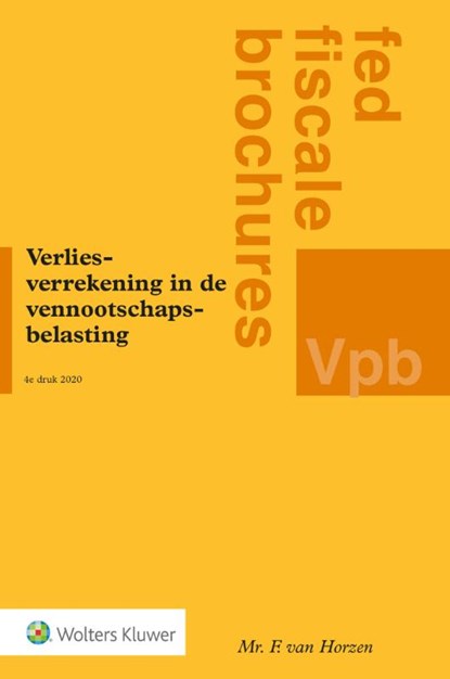 Verliesverrekening in de vennootschapsbelasting, F. van Horzen - Paperback - 9789013145427