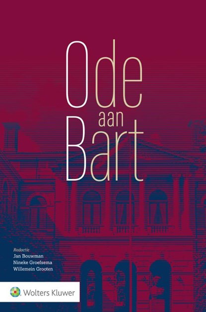 Ode aan Bart, Jan Bouwman ; Nineke Groefsema ; Willemein Grooten - Paperback - 9789013145731