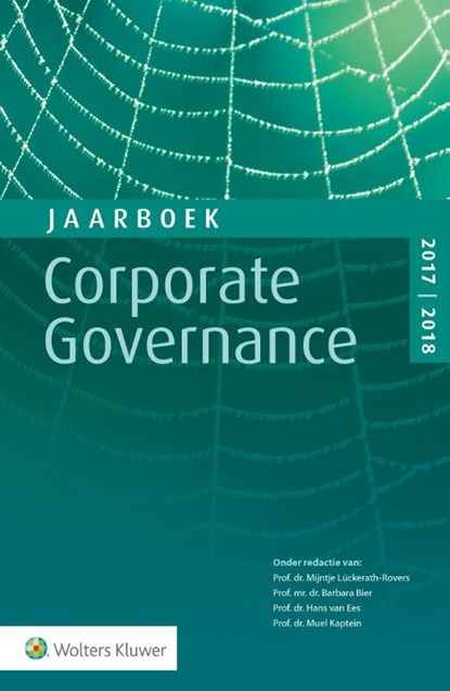 Jaarboek Corporate Governance 2017-2018, Mijntje Lückerath-Rovers ; Barbara Bier ; Hans van Ees ; Muel Kaptein - Paperback - 9789013145953