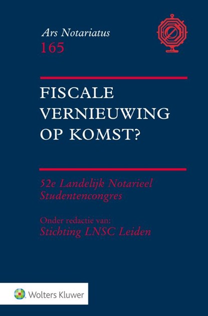 Fiscale vernieuwing op komst?, Stichting LNSC Leiden - Paperback - 9789013146356