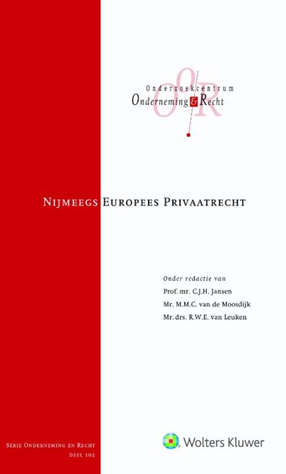 Nijmeegs Europees Privaatrecht, C.J.H. Jansen ; M.M.C. van de Moosdijk ; R.W.E. van Leuken - Gebonden - 9789013146882