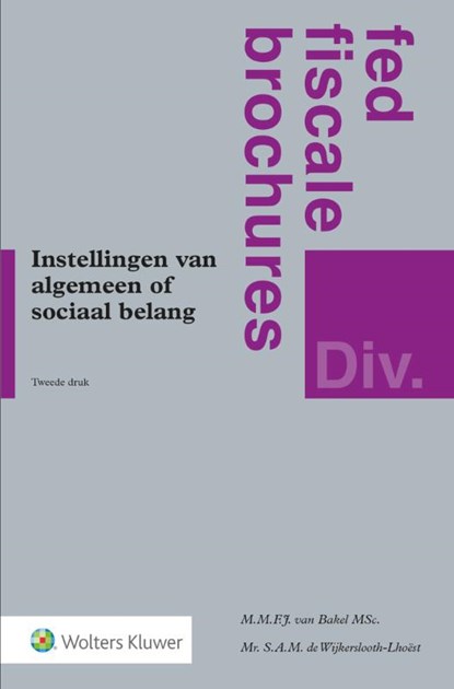 Instellingen van algemeen of sociaal belang, M.M.F.J. van Bakel ; S.A.M. de Wijkerslooth-Lhoëst - Paperback - 9789013147728