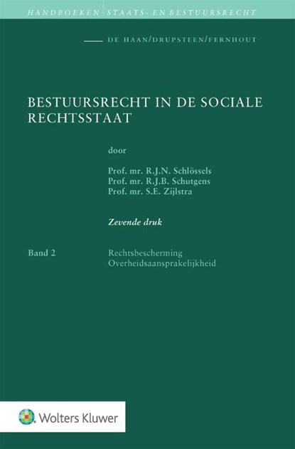 Bestuursrecht in de sociale rechtsstaat Band 2, R.J.N Schlössels ; R.J.B. Schutgens ; S.E. Zijlstra - Paperback - 9789013149135