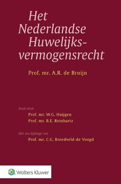 Het Nederlandse Huwelijksvermogensrecht, A.R. de Bruijn - Paperback - 9789013149890
