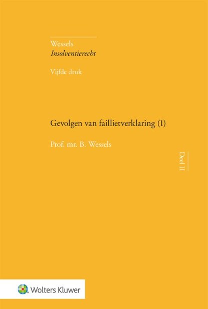 Gevolgen van faillietverklaring (1), B. Wessels - Gebonden - 9789013150131