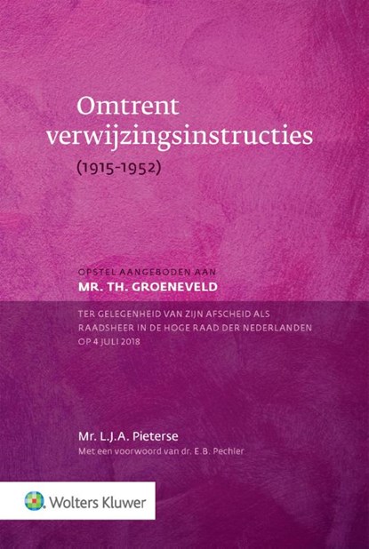 Omtrent verwijzingsinstructies, L.J.A. Pieterse - Gebonden - 9789013150568