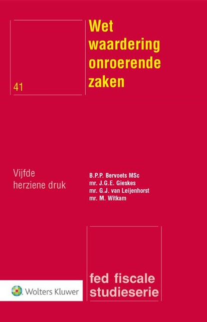 Wet waardering onroerende zaken, Ben Bervoets ; Jan Gieskes ; Hans van Leijenhorst ; Mathilde Witkam - Paperback - 9789013150889