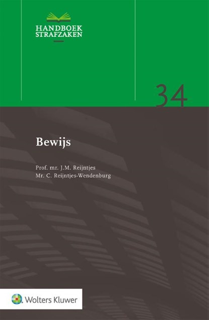 Bewijs, J.M. Reintjes ; C. Reijntjes-Wendenburg - Paperback - 9789013151190