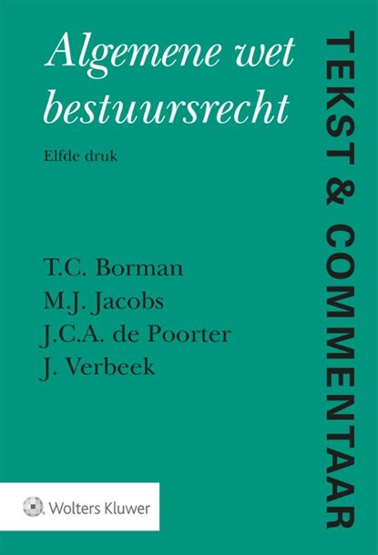 Tekst & Commentaar Algemene wet bestuursrecht, T.C. Borman - Gebonden - 9789013152074