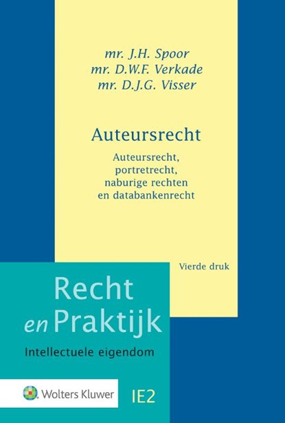 Auteursrecht, J.H. Spoor ; D.W.F. Verkade ; D.G.J. Visser - Gebonden - 9789013152548