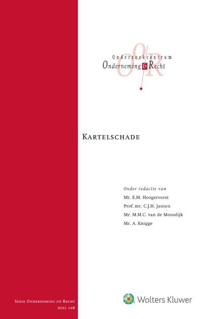 Kartelschade, E.M. Hoogervorst ; C.J.H. Jansen - Gebonden - 9789013152630