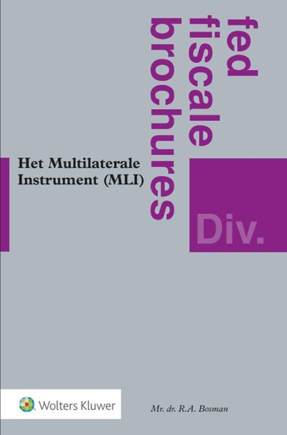 Het Multilaterale Instrument (MLI), R.A. Bosman - Paperback - 9789013154078