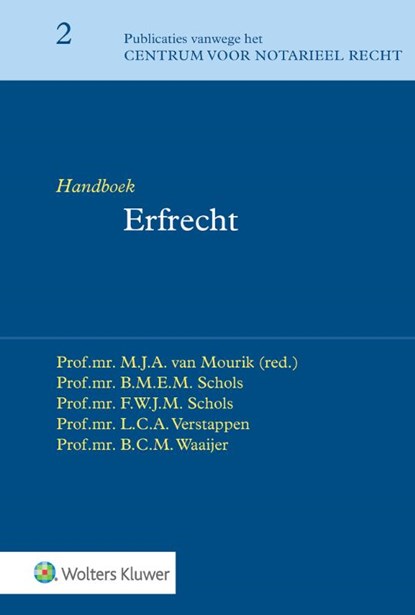 Handboek Erfrecht, M.J.A. van Mourik - Gebonden - 9789013154290