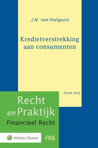 Kredietverstrekking aan consumenten, J.M. van Poelgeest - Gebonden - 9789013156669