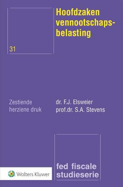 Hoofdzaken vennootschapsbelasting, F.J. Elsweier - Paperback - 9789013156690