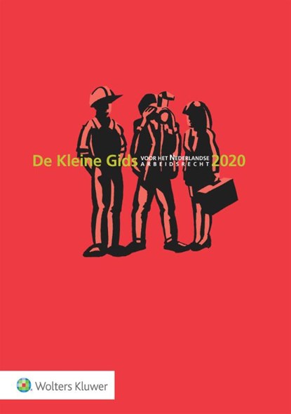 De Kleine Gids voor het Nederlandse Arbeidsrecht 2020, Mark Diebels - Paperback - 9789013157574