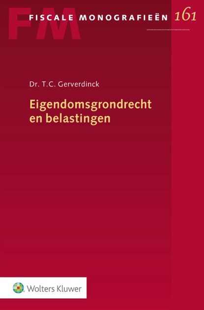 Eigendomsgrondrecht en belastingen, T.C. Gerverdinck - Paperback - 9789013159202
