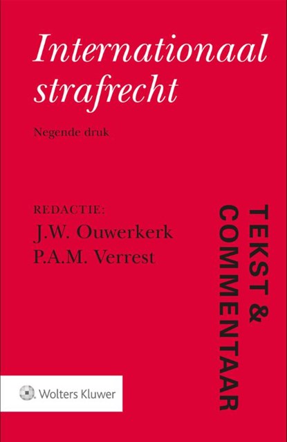 Internationaal strafrecht, J.W. Ouwekerk ; P.A.M. Verrest - Gebonden - 9789013160789