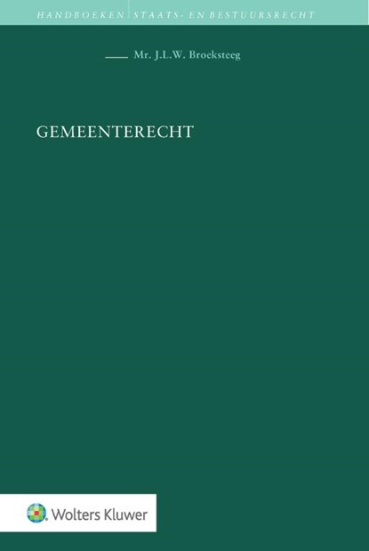 Gemeenterecht, J.L.W. Broeksteeg - Gebonden - 9789013162486