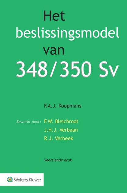 Het beslissingsmodel van 348/350 Sv, F.A.J. Koopmans - Paperback - 9789013163537