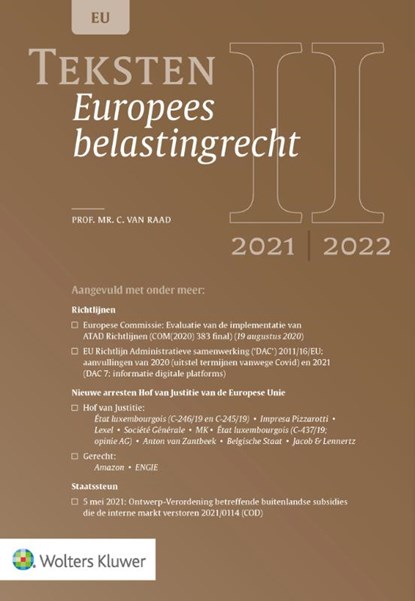 Teksten Europees belastingrecht 2021/2022, C. van Raad - Paperback - 9789013164756