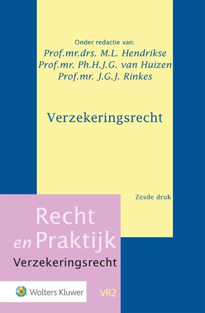 Verzekeringsrecht, M.L. Hendrikse ; Ph. H.J.G. van Huizen ; J.G.J. Rinkes - Gebonden - 9789013166583