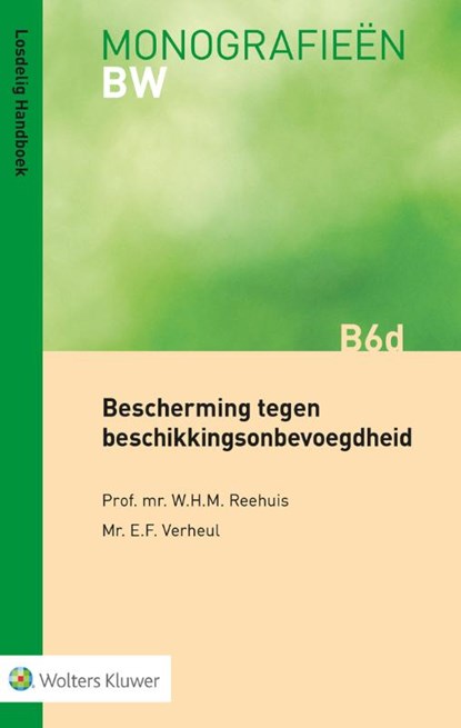 Bescherming tegen beschikkingsonbevoegdheid, W.H.M. Reehuis - Paperback - 9789013167191