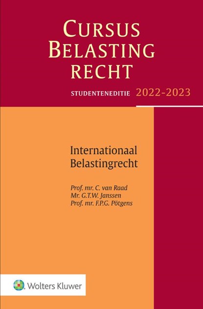 Studenteneditie Cursus Belastingrecht Internationaal Belastingrecht 2022-2023, C. van Raad - Paperback - 9789013168051