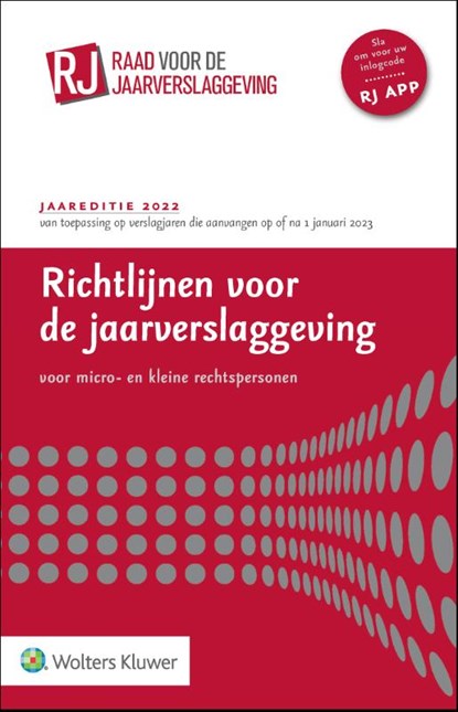 Richtlijnen voor de jaarverslaggeving voor micro- en kleine rechtspersonen 2022, niet bekend - Paperback - 9789013168273