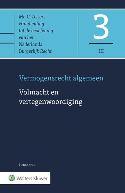 Asser 3-III Volmacht en vertegenwoordiging, niet bekend - Gebonden - 9789013168570