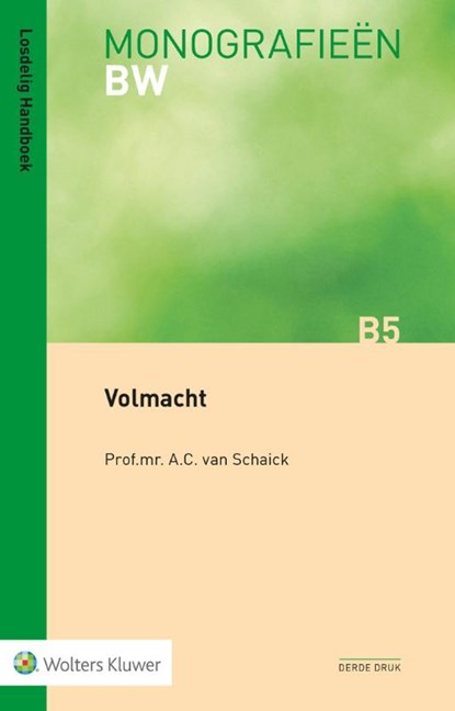 Volmacht, A.C. van Schaick - Paperback - 9789013171754