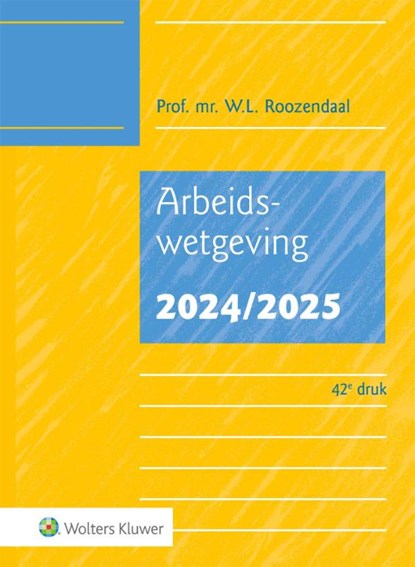 Arbeidswetgeving 2024/2025, niet bekend - Paperback - 9789013175059