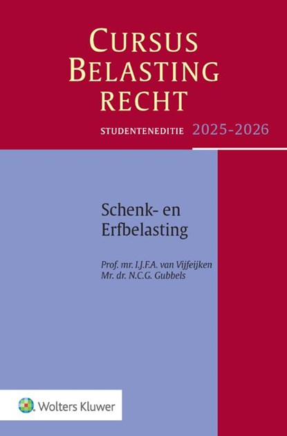 Cursus Belastingrecht Schenk- en Erfbelasting 2025-2026, niet bekend - Paperback - 9789013178265