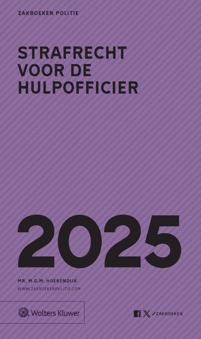 Strafrecht voor de Hulpofficier 2025 2025, M.G.M. Hoekendijk - Paperback - 9789013178364