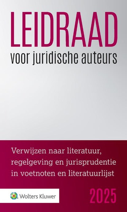 Leidraad voor juridische auteurs 2025, niet bekend - Paperback - 9789013178982