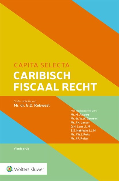 Capita selecta Caribisch fiscaal recht, niet bekend - Paperback - 9789013179392