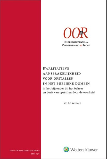 Kwalitatieve aansprakelijkheid voor opstallen in het publieke domein, niet bekend - Gebonden - 9789013180398