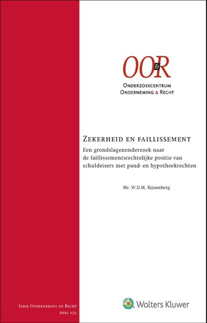 Zekerheid en faillissement, W.D.M. Rijnenberg - Gebonden - 9789013180459