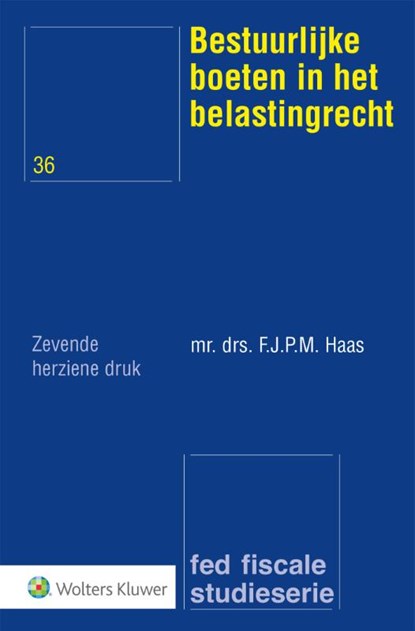 Bestuurlijke boeten in het belastingrecht, niet bekend - Paperback - 9789013180978