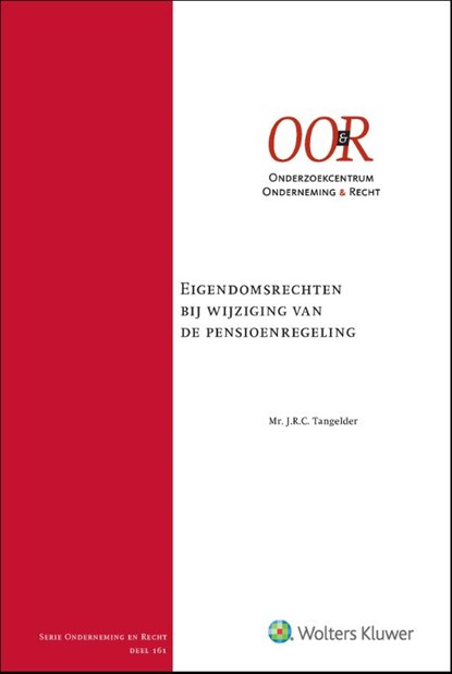 Eigendomsrechten bij wijziging van de pensioenregeling, niet bekend - Gebonden - 9789013181654