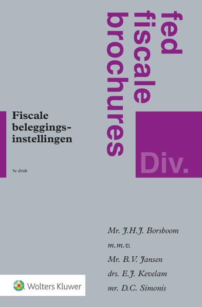Fiscale beleggingsinstellingen, niet bekend - Paperback - 9789013181807