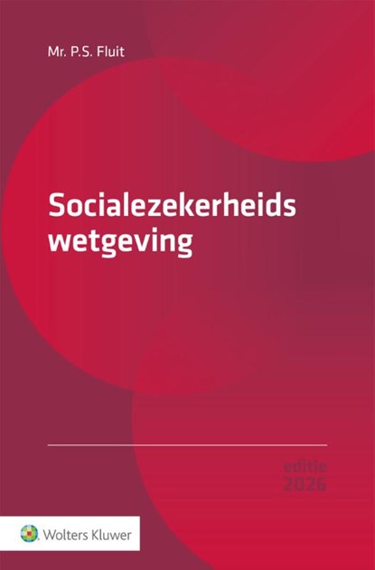Socialezekerheidswetgeving 2026, P.S. Fluit - Paperback - 9789013182842