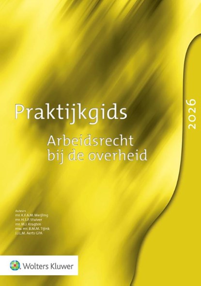 Praktijkgids Arbeidsrecht bij de overheid 2026, niet bekend - Paperback - 9789013182880