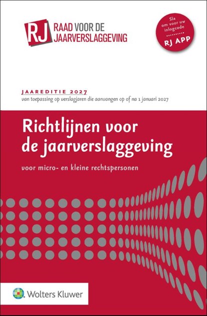 Richtlijnen voor de jaarverslaggeving voor micro- en kleine rechtspersonen 2027, niet bekend - Paperback - 9789013183054