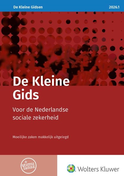 De Kleine Gids voor de Nederlandse sociale zekerheid 2026.1, niet bekend - Paperback - 9789013183801